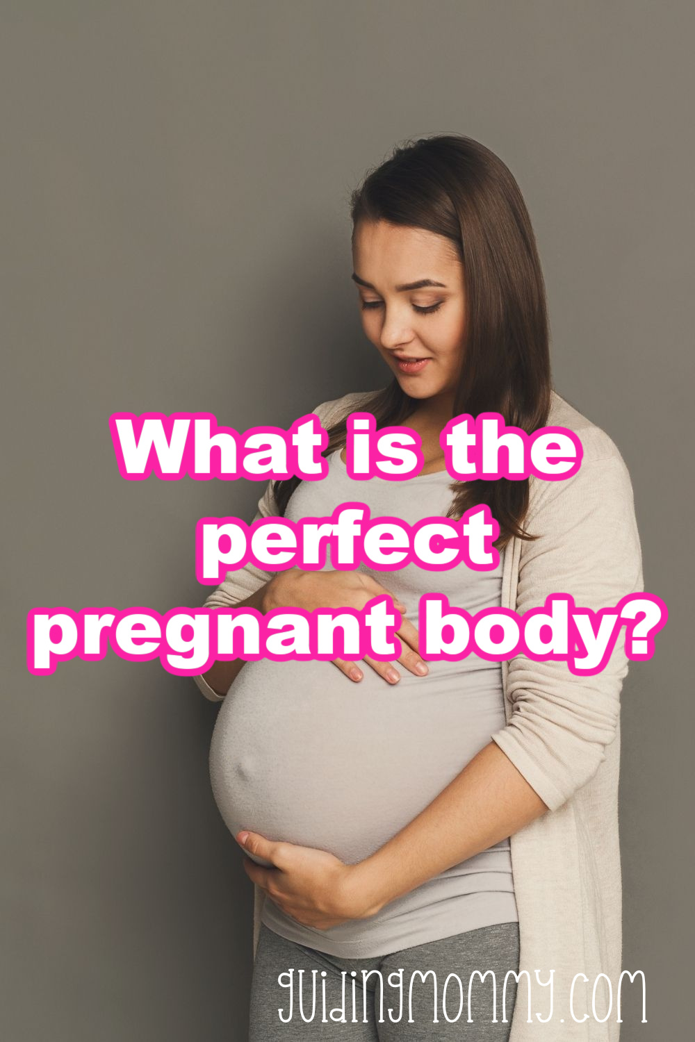 What is the perfect pregnant body