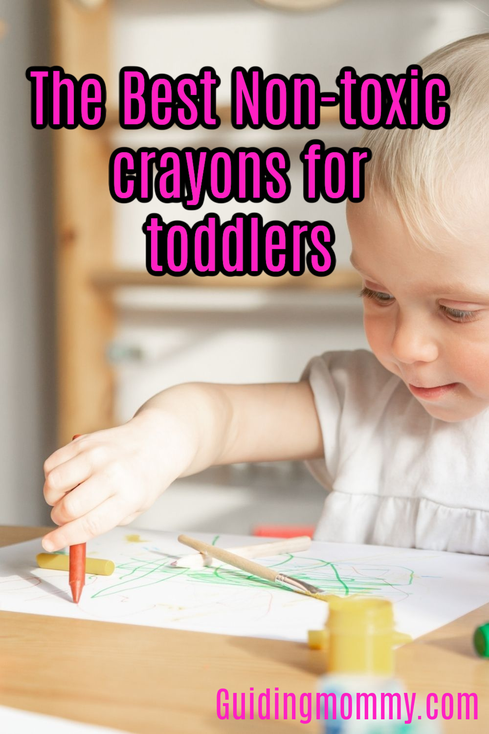 Non-toxic crayons for toddlers